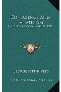 Conscience and Fanaticism