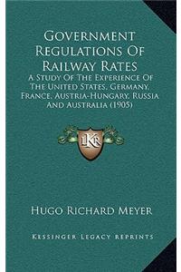Government Regulations of Railway Rates