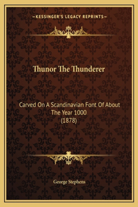 Thunor The Thunderer