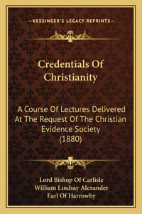 Credentials Of Christianity