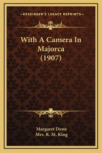 With A Camera In Majorca (1907)