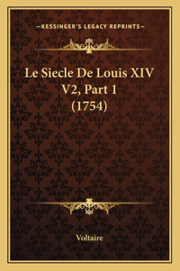 Siecle De Louis XIV V2, Part 1 (1754)