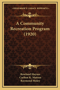 A Community Recreation Program (1920)