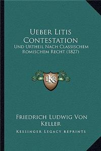 Ueber Litis Contestation