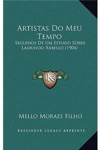 Artistas Do Meu Tempo