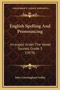 English Spelling And Pronouncing