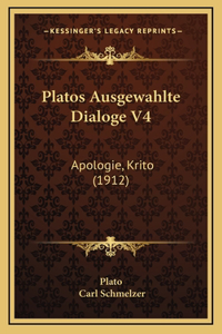 Platos Ausgewahlte Dialoge V4