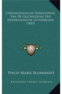 Chronologische Handleiding Van De Geschiedenis Der Nedersaksische Letterkunde (1855)