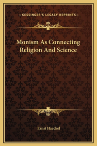 Monism As Connecting Religion And Science