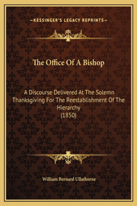 The Office Of A Bishop