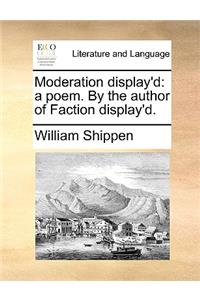Moderation Display'd
