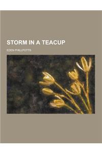 Storm in a Teacup