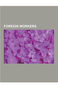 Foreign Workers