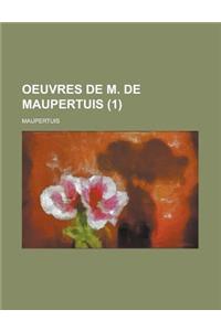 Oeuvres de M. de Maupertuis (1)