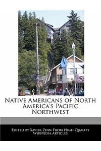 Native Americans of North America's Pacific Northwest