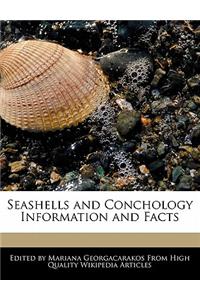 Seashells and Conchology Information and Facts