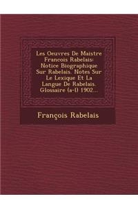 Les Oeuvres de Maistre Francois Rabelais