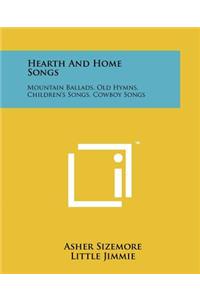 Hearth and Home Songs