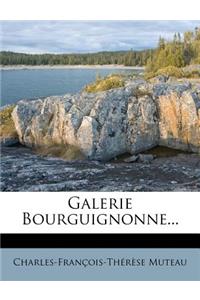 Galerie Bourguignonne...
