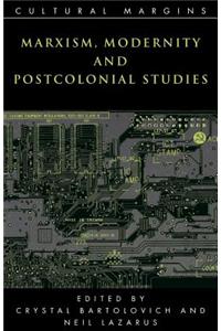 Marxism, Modernity and Postcolonial Studies
