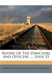 Report of the Directors and Officers ..., Issue 53