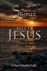 Shiraz meets Jesus