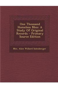 One Thousand Homeless Men