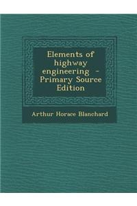 Elements of Highway Engineering
