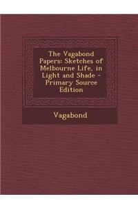 The Vagabond Papers