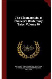 The Ellesmere Ms. of Chaucer's Canterbury Tales, Volume 70