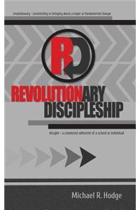 Revolutionary Discipleship