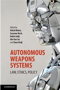 Autonomous Weapons Systems