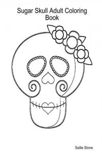 Sugar Skull Adult Coloring Book