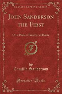 John Sanderson the First
