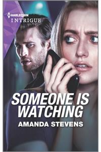Someone Is Watching