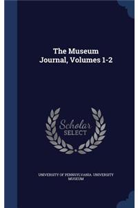 Museum Journal, Volumes 1-2