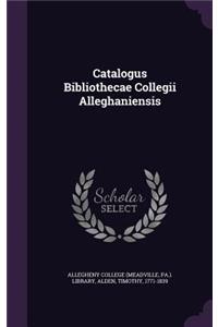 Catalogus Bibliothecae Collegii Alleghaniensis