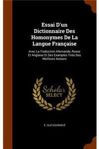 Essai D'un Dictionnaire Des Homonymes De La Langue Française
