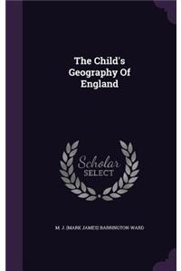 Child's Geography Of England