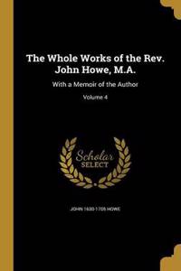 The Whole Works of the Rev. John Howe, M.A.