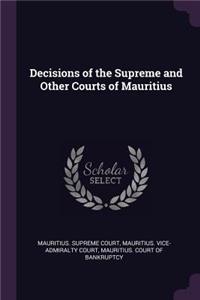 Decisions of the Supreme and Other Courts of Mauritius