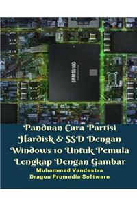 Panduan Cara Partisi Hardisk Dan SSD Dengan Windows 10 Untuk Pemula Lengkap Dengan Gambar