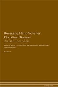 Reversing Hand Schuller Christian Disease