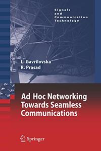 Ad-Hoc Networking Towards Seamless Communications