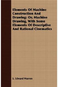 Elements of Machine Construction and Drawing