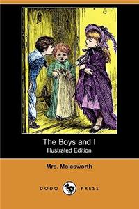 Boys and I (Illustrated Edition) (Dodo Press)