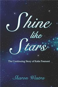 Shine Like Stars