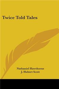 Twice Told Tales