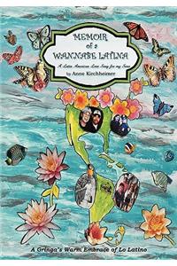 Memoir of a Wannabe Latina
