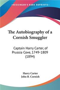 Autobiography of a Cornish Smuggler